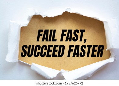 Text Sign Showing Fail Fast, Succeed Faster