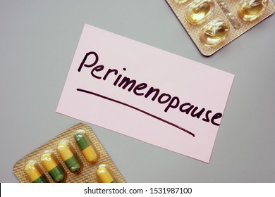 Text sign showing hand written words Perimenopause