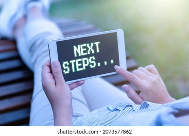 Text Sign Showing Next Steps. Business Concept Something You Do After You Have Finished Doing First One Voice And Video Calling Capabilities Connecting People Together