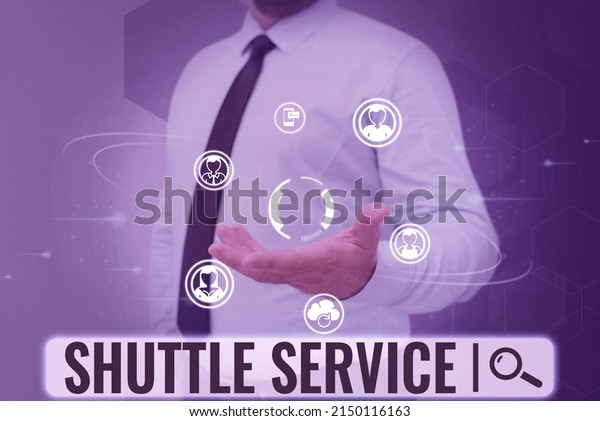 Text sign
showing Shuttle Service. Business overview vehicles like buses
travel frequently between two places Businessman in suit holding
open palm symbolizing successful
teamwork.