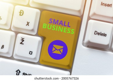 Text sign showing Small Business. Word Written on an individualowned business known for its limited size Writing Interesting Online Topics, Typing Office Annoucement Messages