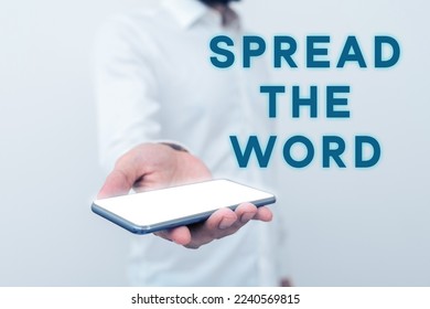 Text sign showing Spread The Word. Concept meaning share the information or news using social media - Shutterstock ID 2240569815