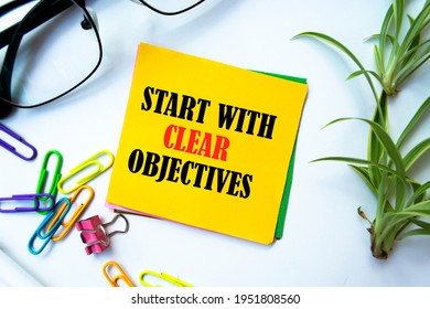 Text Sign Showing Start With Clear Objectives