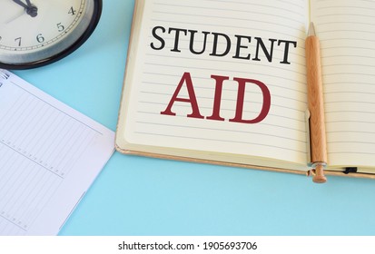 Text Sign Showing Student Aid. Conceptual Photo Financial Assistance Designed To Help Students Pay For School