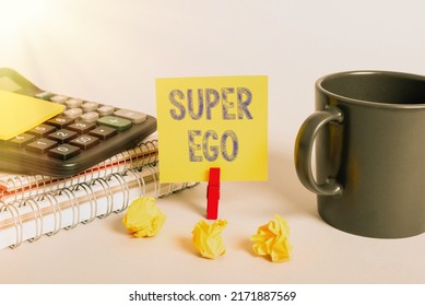 Text sign showing Super Ego. Word for The I or self of any person that is empowering his whole soul Frame decorated with colorful flowers and foliage arranged harmoniously.