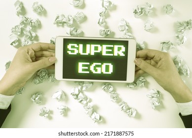 Text sign showing Super Ego. Business approach The I or self of any person that is empowering his whole soul  