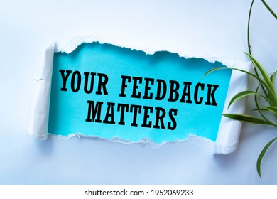 Text Sign Showing Your Feedback Matters