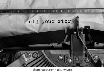 Text Tell Your Story Typed On Retro Typewriter