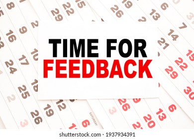 text TIME FOR FEEDBACK on a sheet from Notepad.a digital background. business concept . business and Finance.