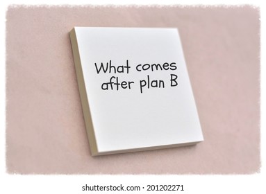 Text what comes after plan B on the short note texture background