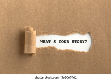 The text WHAT'S YOUR STORY? behind torn brown paper - Shutterstock ID 368067461