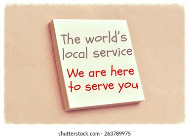 Text The World's Local Service We Are Here To Serve You On The Short Note Texture Background