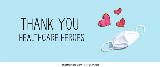 Thank You Healthcare Heroes Message With A Face Mask And Heart Drawings