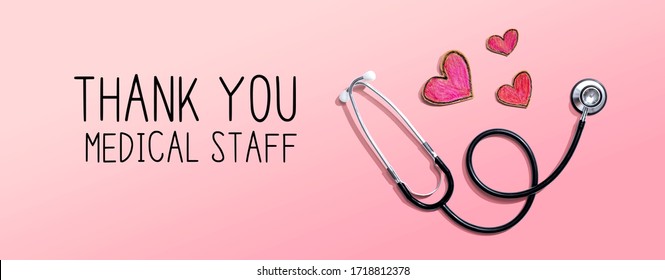 Thank You Medical Staff Message With Stethoscope And Hand Drawing Hearts