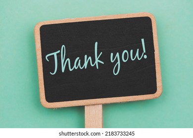 Thank You Message Written On Chalk Board Expressing Gratitude, Acknowledgment And Appreciation.