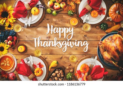 Thanksgiving celebration traditional dinner setting meal concept with Happy Thanksgiving text