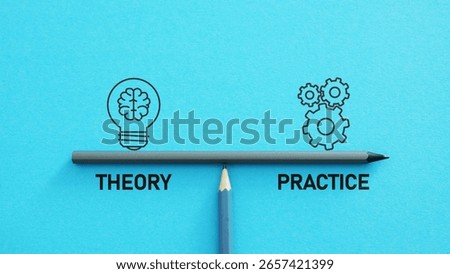 Theory and practice are shown as educational concept