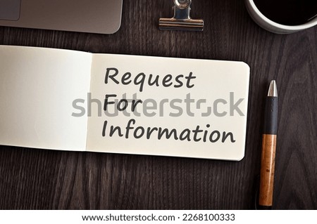 There is notebook with the word Request For Information. It is an eye-catching image.