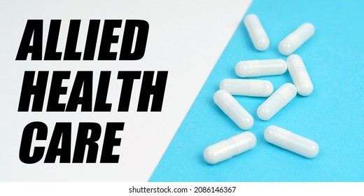 There Are Pills On The Blue Surface, On The White Surface It Says - Allied Health Care