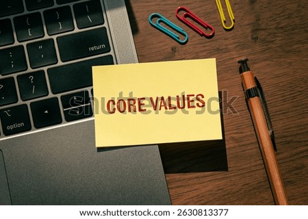 There is sticky note with the word Core values. It is as an eye-catching image.