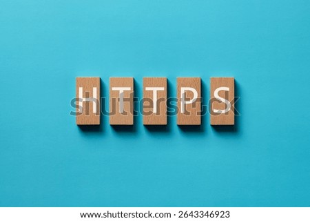 There is wood block with the word HTTPS. It is an abbreviation for Hypertext Transfer Protocol Secure as eye-catching image.