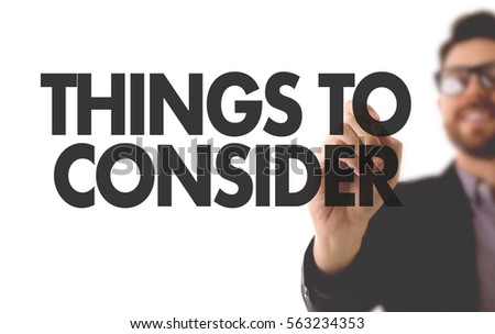 Things to Consider