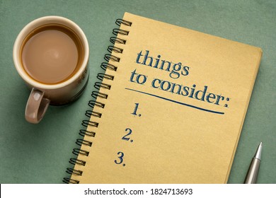 things to consider list - handwriting in a notebook with a cup of ocffee, business planning concept