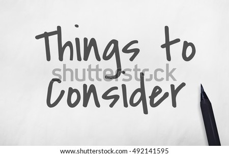 Things To Consider Work Concept
