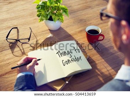 Things To Consider Work Concept