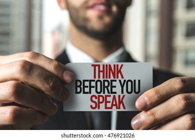 Think Before You Speak