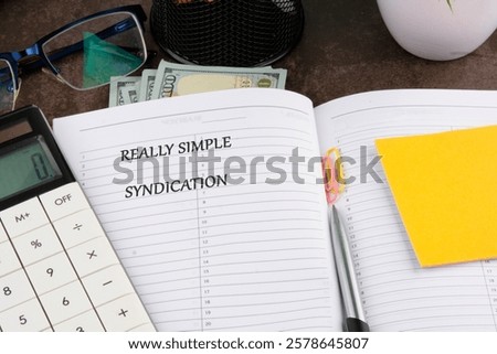 This visual explains Really Simple Syndication and its importance in technology and business communication