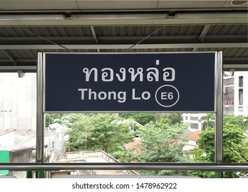 Thong Lor, Bangkok  Thailand - August 13 2019: Thong Lor BTS Station Sign In Bangkok