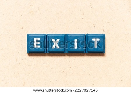 Similar – exit Playing Unemployment