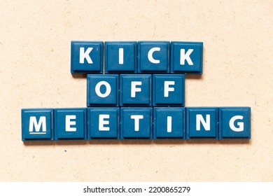 Tile Letter In English Word Kick Off Meeting On Wood Background