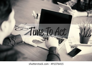 TIME TO ACT