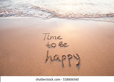 Time To Be Happy, Happiness Concept