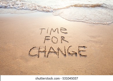 Time For Change, Concept Of New, Life Changing And Improvement