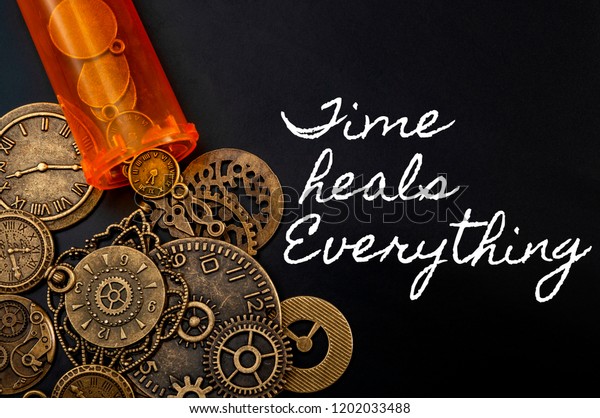 Time Cures Everything Time Heals Every Stock Image Download Now