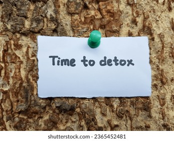 Time to detox writing on wooden background. - Shutterstock ID 2365452481