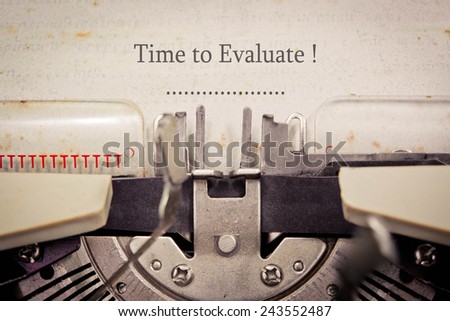 Time to Evaluate