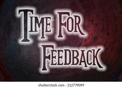 Time For Feedback Concept text