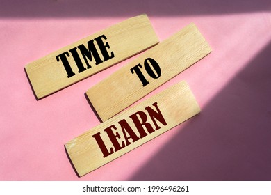 Time To Learn On Wooden Blocks Put Pink. Education Concept. Life-time Learning Business Concept.