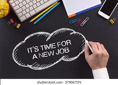 1,381 It's time for a new job Images, Stock Photos & Vectors | Shutterstock