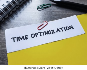 Time optimization writting on table background. 