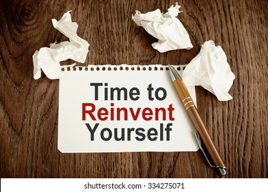 Time To Reinvent Yourself