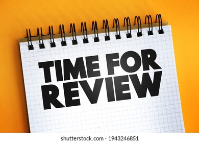 Time For Review text quote on notepad, concept background