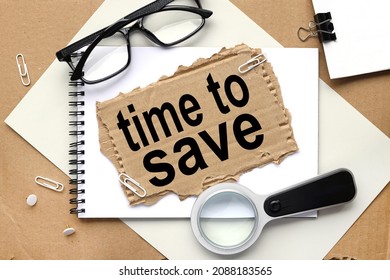 TIME TO SAVE. text on torn paper boxes