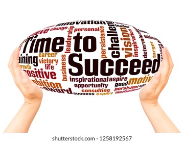 Time to Succeed word cloud hand sphere concept on white background.