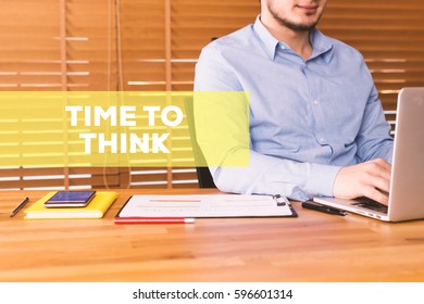 TIME TO THINK CONCEPT