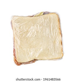 Toast Wrapped With Cling Film, Isolated On White Background, Top View